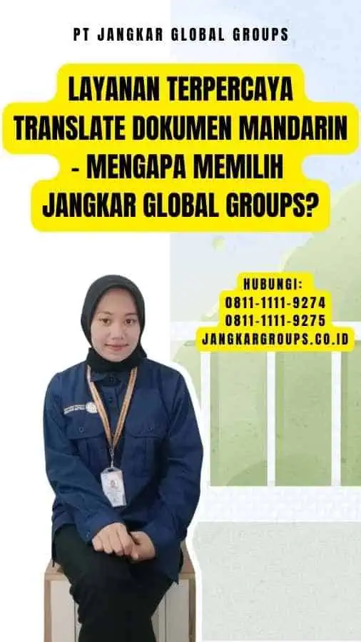 Layanan Terpercaya Translate Dokumen Mandarin - Mengapa Memilih Jangkar Global Groups