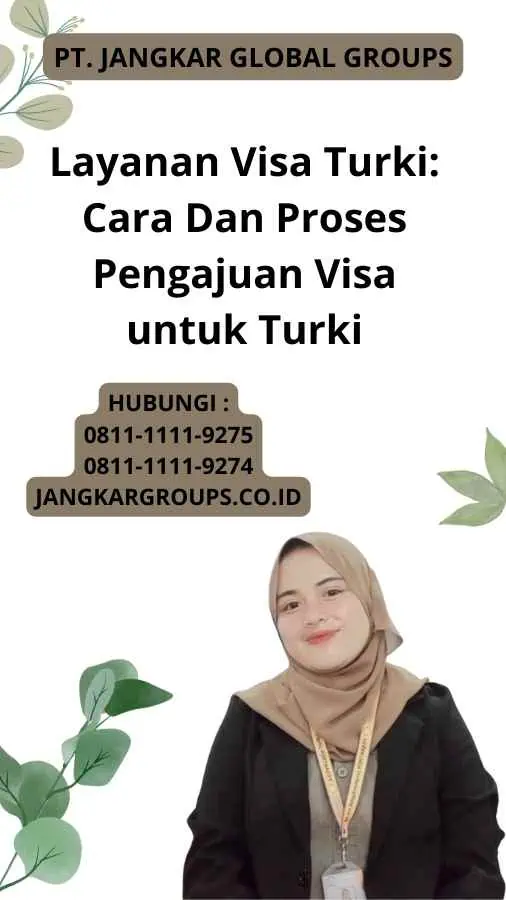 Layanan Visa Turki: Cara Dan Proses Pengajuan Visa untuk Turki