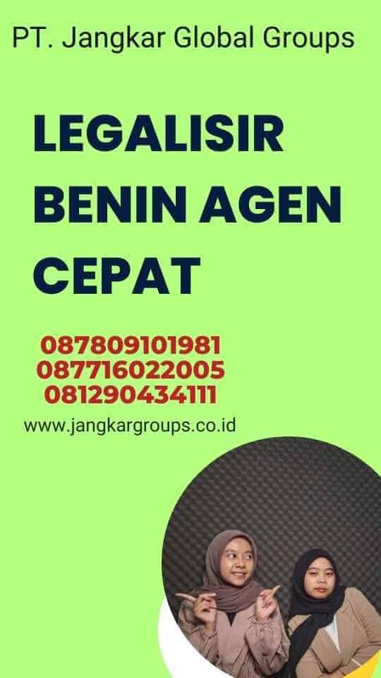 Legalisir Benin Agen Cepat