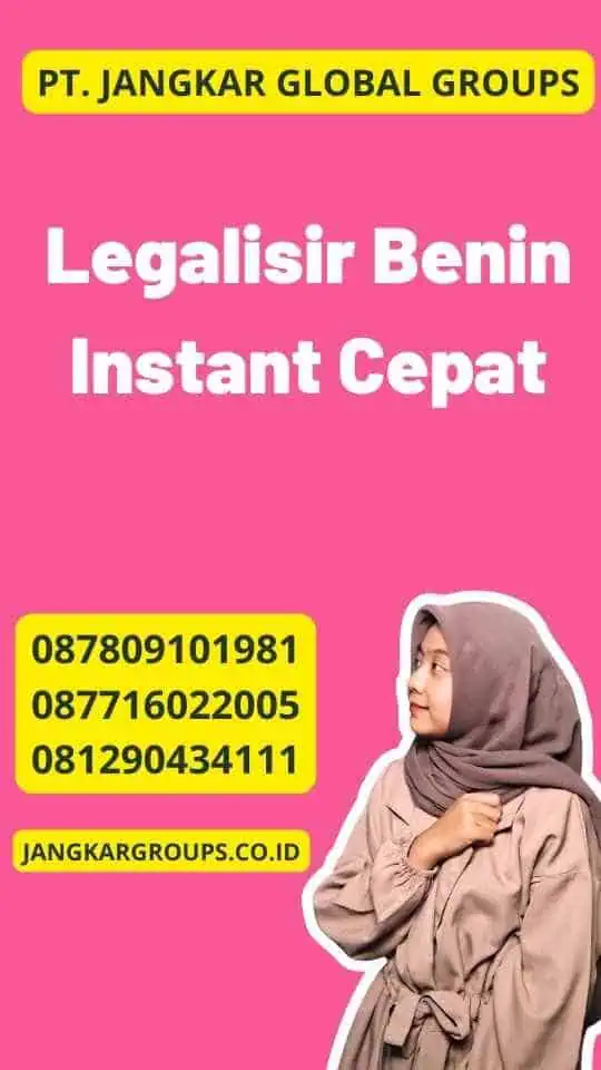 Legalisir Benin Instant Cepat