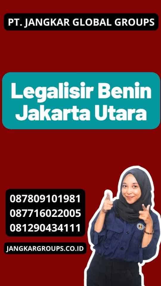 Legalisir Benin Jakarta Utara