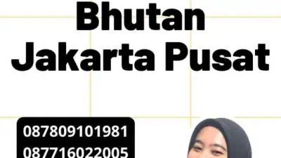 Legalisir Bhutan Jakarta Pusat