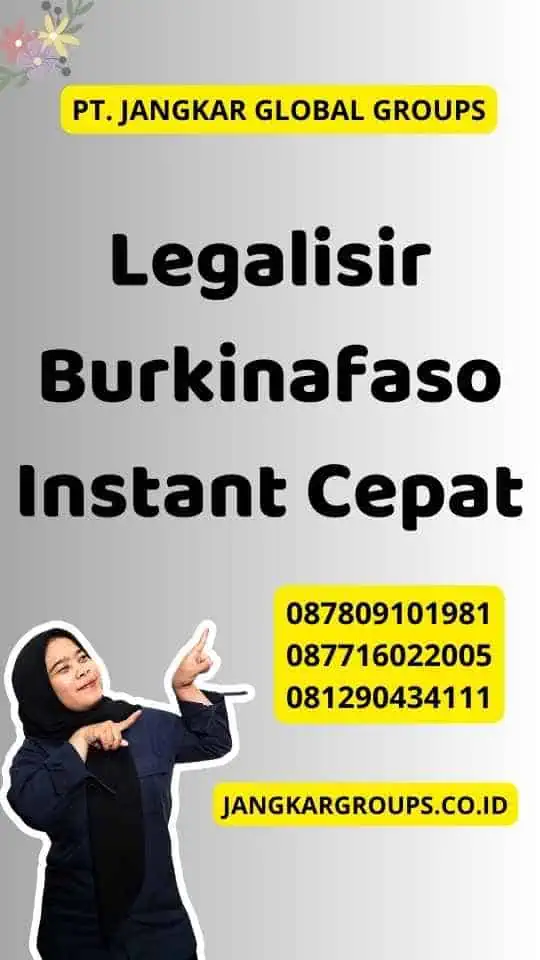 Legalisir Burkinafaso Instant Cepat