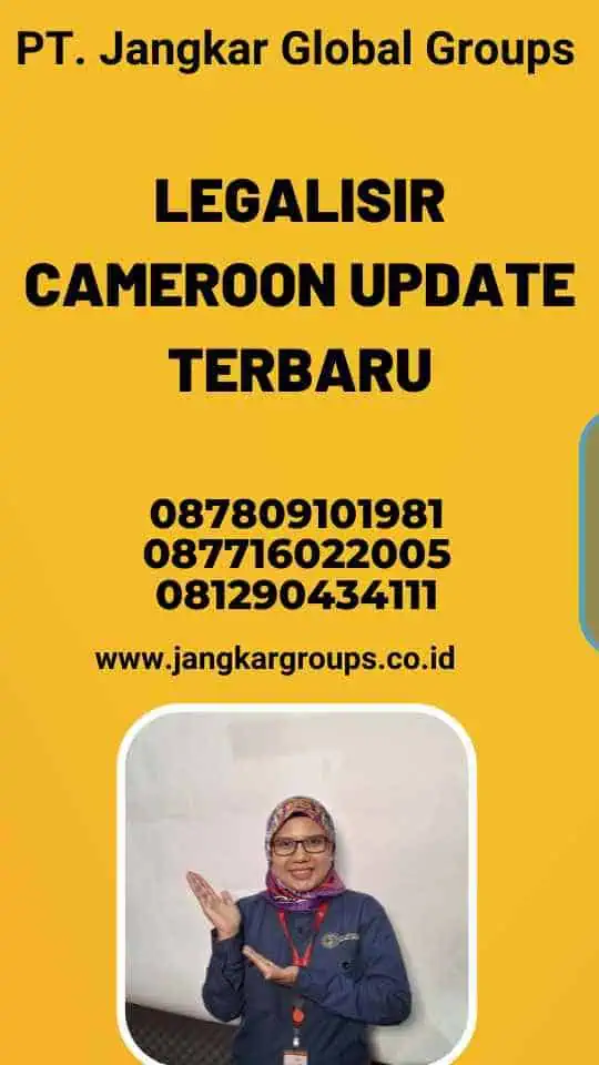 Legalisir Cameroon Update Terbaru