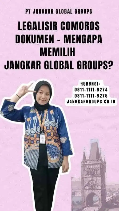 Legalisir Comoros Dokumen - Mengapa Memilih Jangkar Global Groups