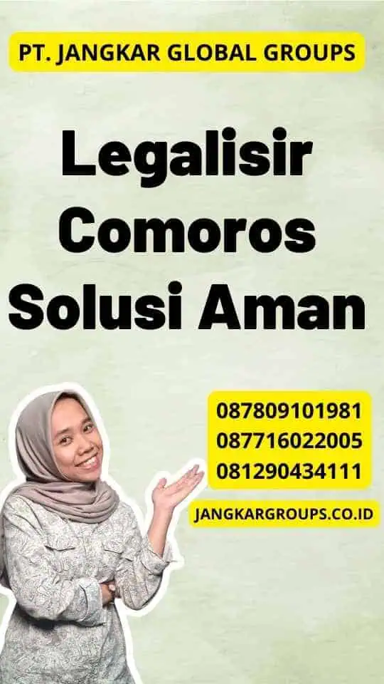 Legalisir Comoros Solusi Aman