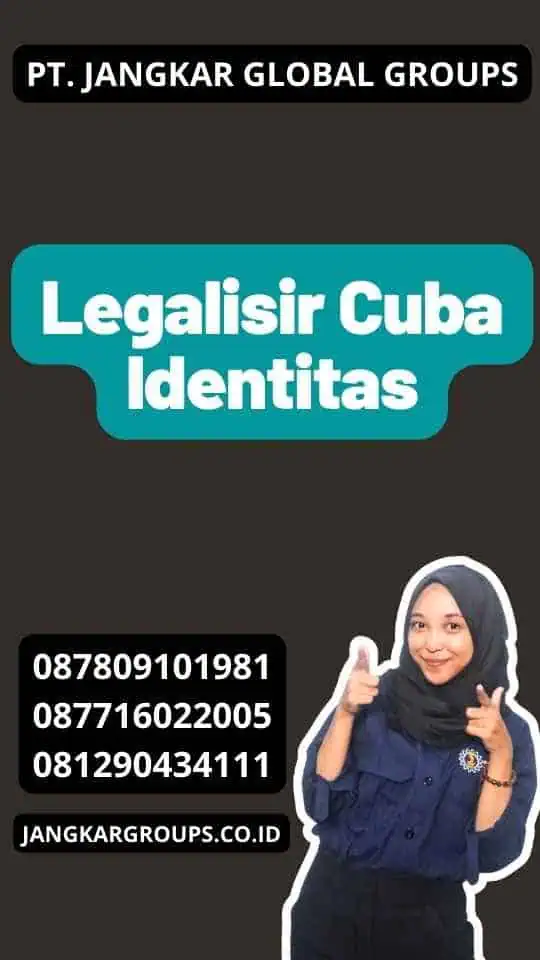 Legalisir Cuba Identitas