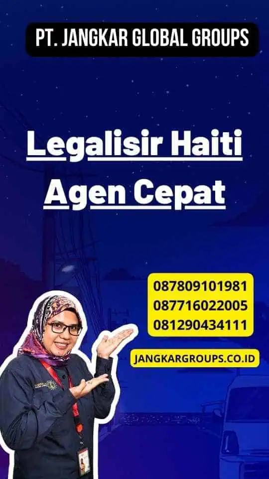 Legalisir Haiti Agen Cepat