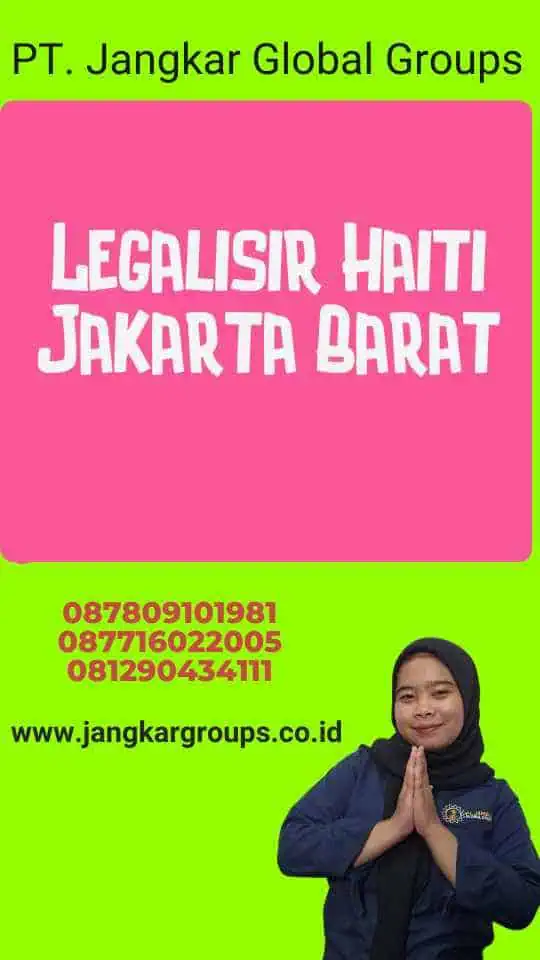 Legalisir Haiti Jakarta Barat