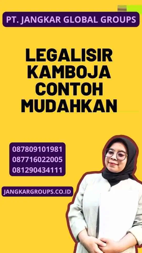 Legalisir Kamboja Contoh Mudahkan