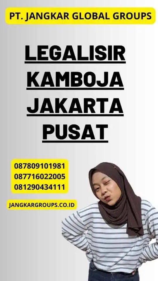 Legalisir Kamboja Jakarta Pusat