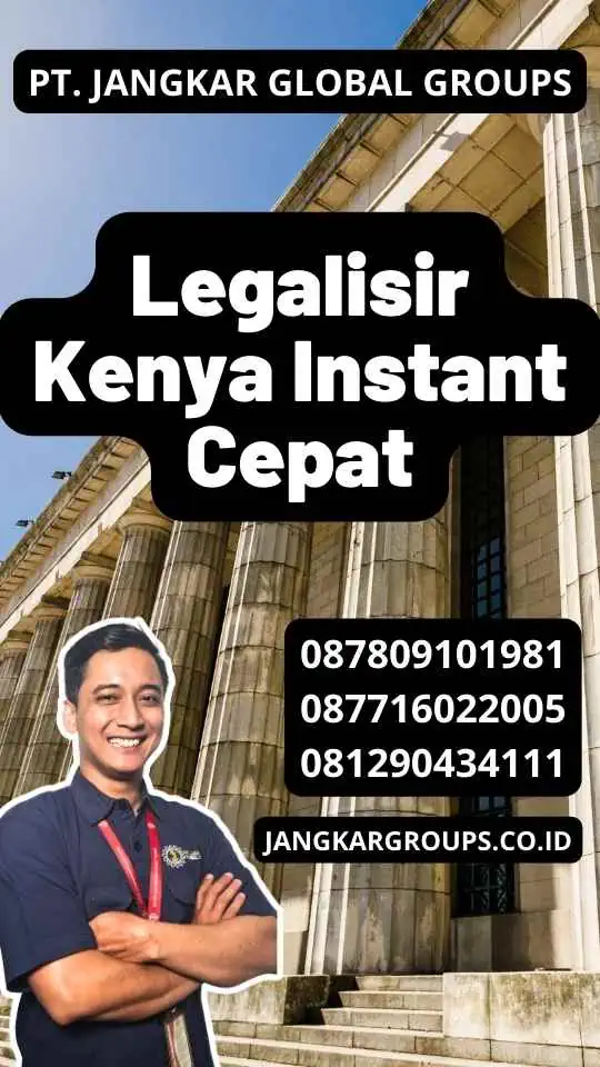 Legalisir Kenya Instant Cepat