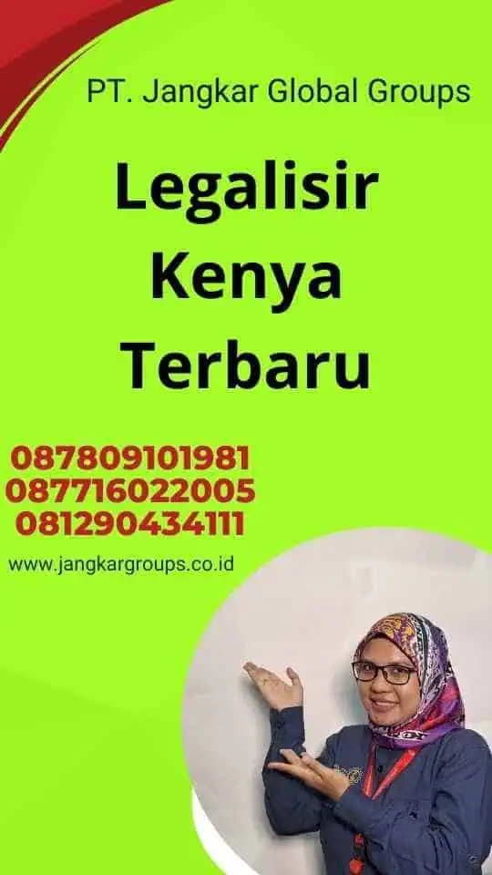 Legalisir Kenya Terbaru