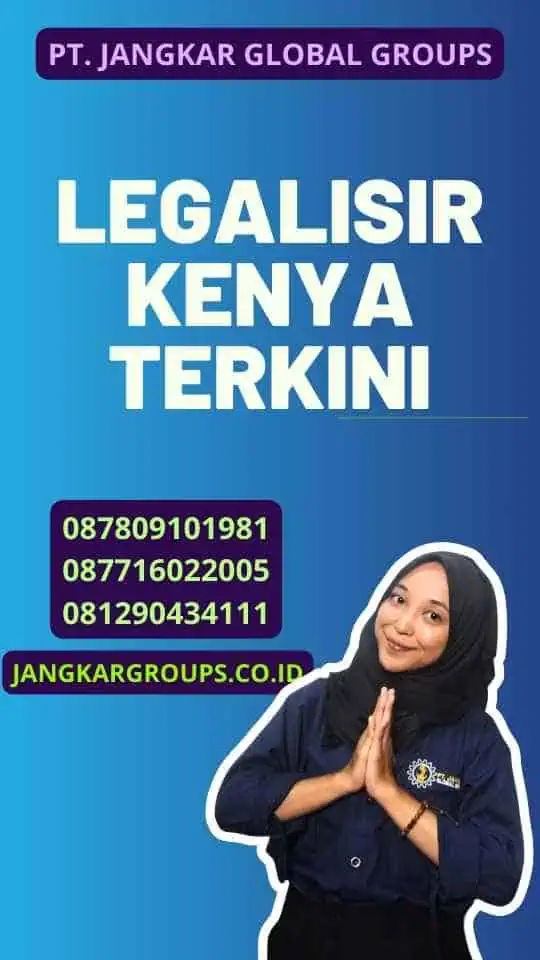 Legalisir Kenya Terkini