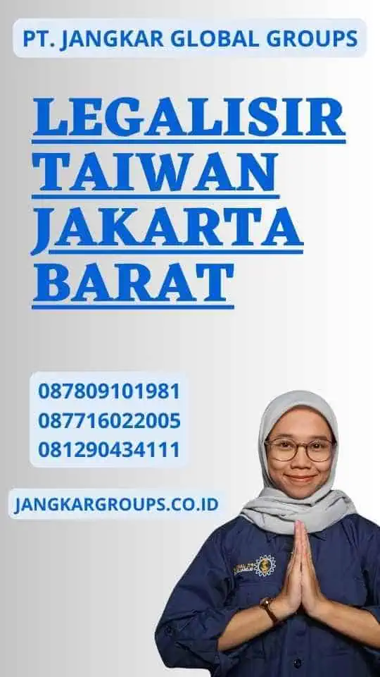 Legalisir Taiwan Jakarta Barat