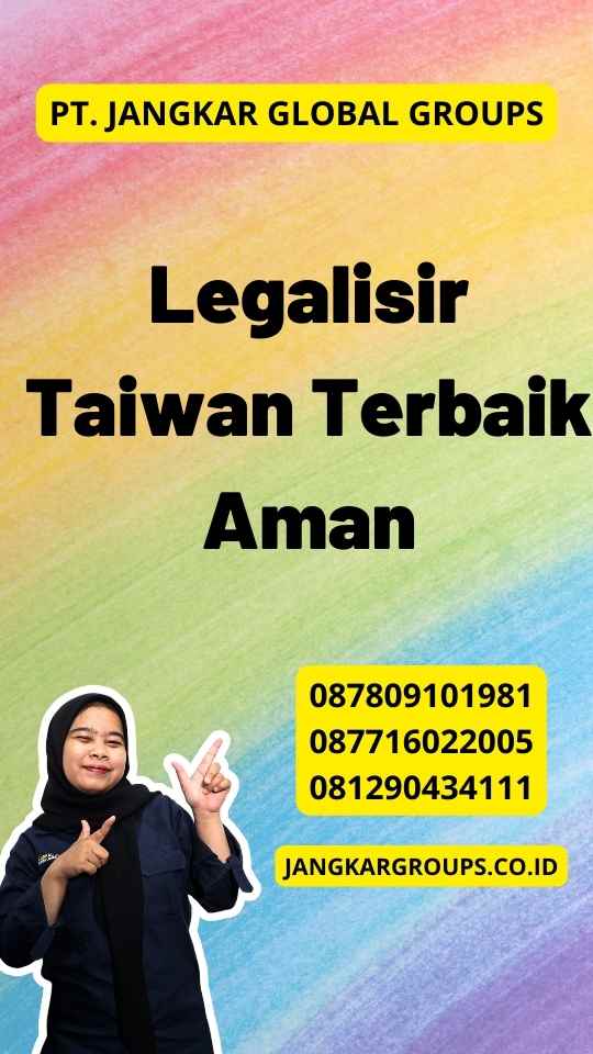 Legalisir Taiwan Terbaik Aman