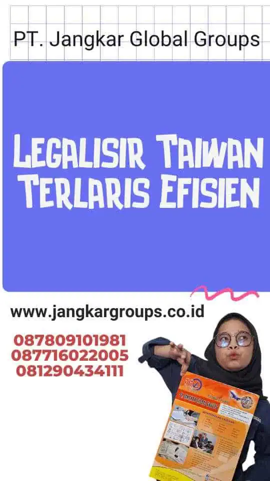 Legalisir Taiwan Terlaris Efisien