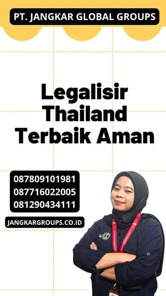 Legalisir Thailand Terbaik Aman