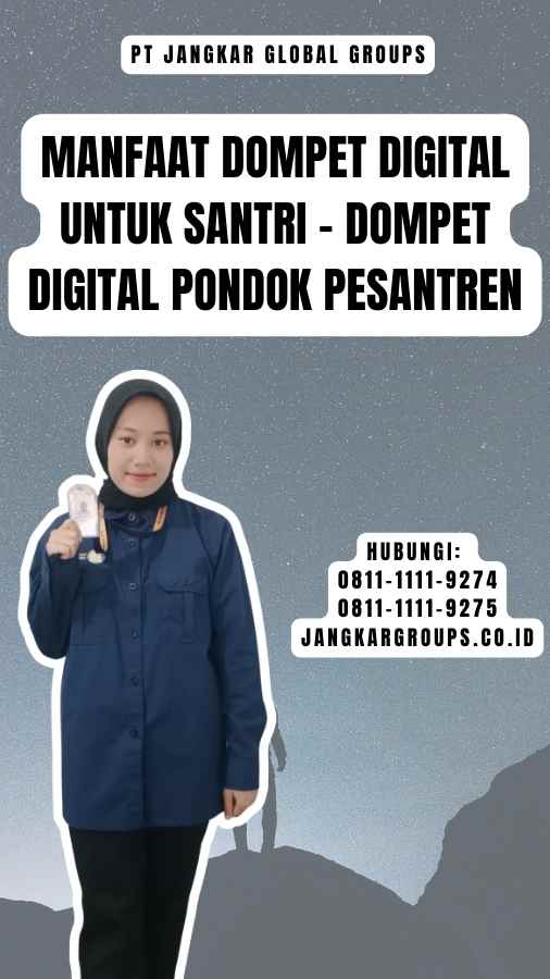 Manfaat Dompet Digital untuk Santri - Dompet Digital Pondok Pesantren