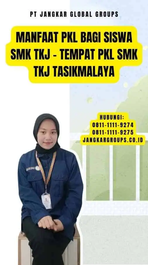 Manfaat PKL bagi Siswa SMK TKJ - Tempat PKL SMK TKJ Tasikmalaya