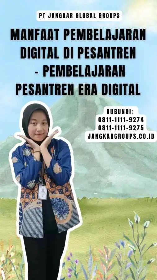 Manfaat Pembelajaran Digital di Pesantren - Pembelajaran Pesantren Era Digital