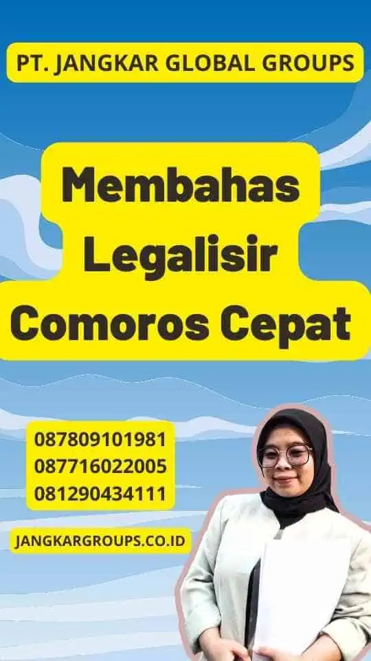 Membahas Legalisir Comoros Cepat