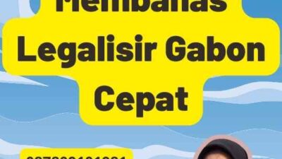 Membahas Legalisir Gabon Cepat
