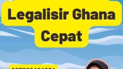 Membahas Legalisir Ghana Cepat