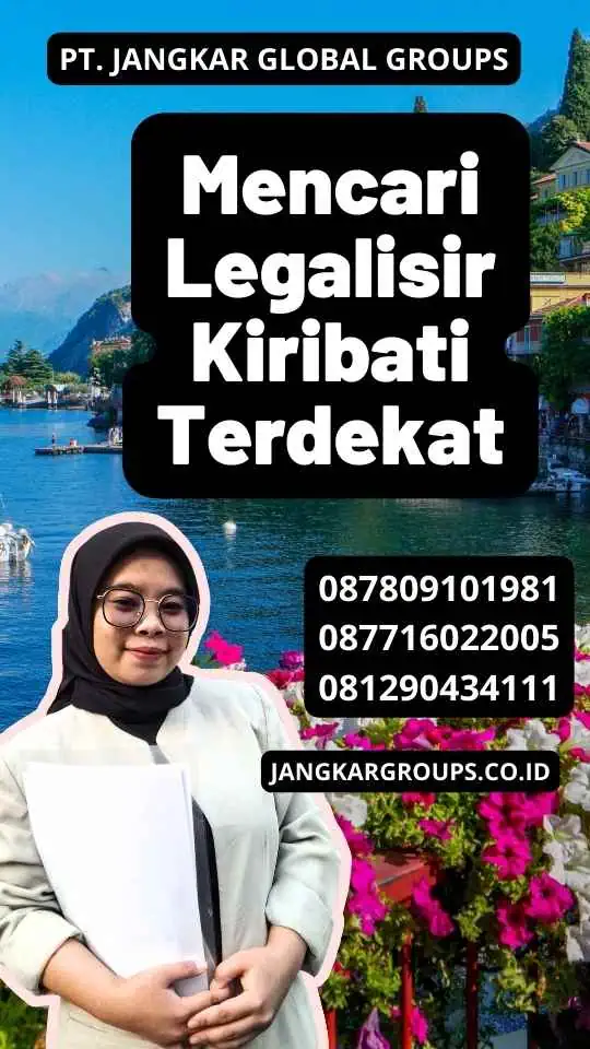 Mencari Legalisir Kiribati Terdekat