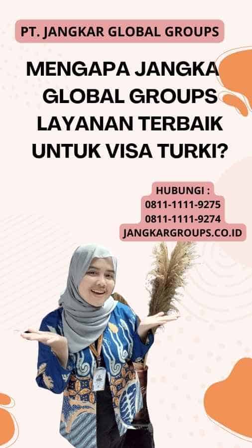 Mengapa Jangkar Global Groups Layanan Terbaik untuk Visa Turki?