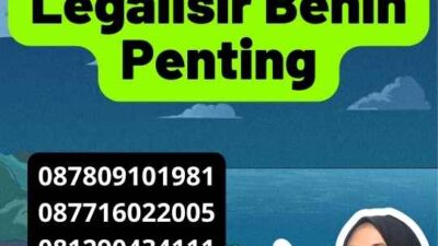 Mengapa Legalisir Benin Penting