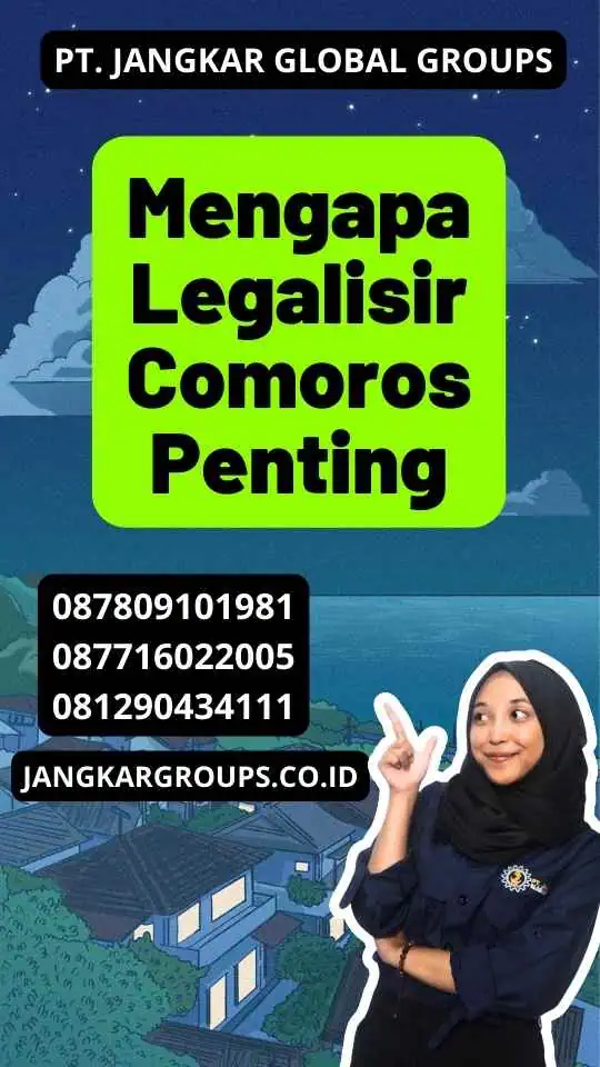 Mengapa Legalisir Comoros Penting