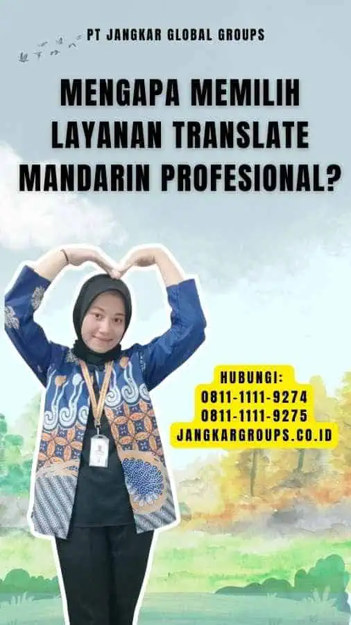 Mengapa Memilih Layanan Translate Mandarin Profesional