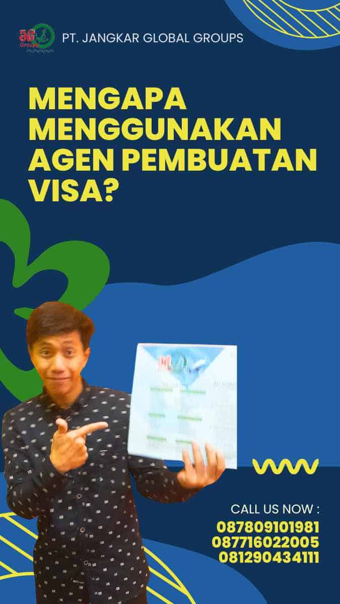 Mengapa Menggunakan Agen Pembuatan Visa? | Agen Membuat Visa