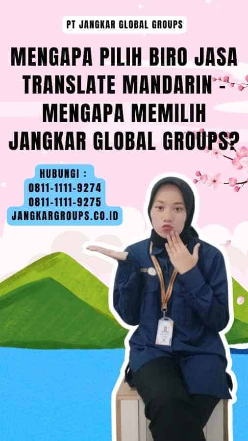 Mengapa Pilih Biro Jasa Translate Mandarin - Mengapa Memilih Jangkar Global Groups