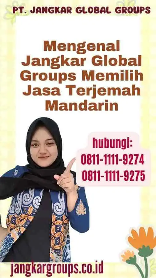 Mengenal Jangkar Global Groups Memilih Jasa Terjemah Mandarin