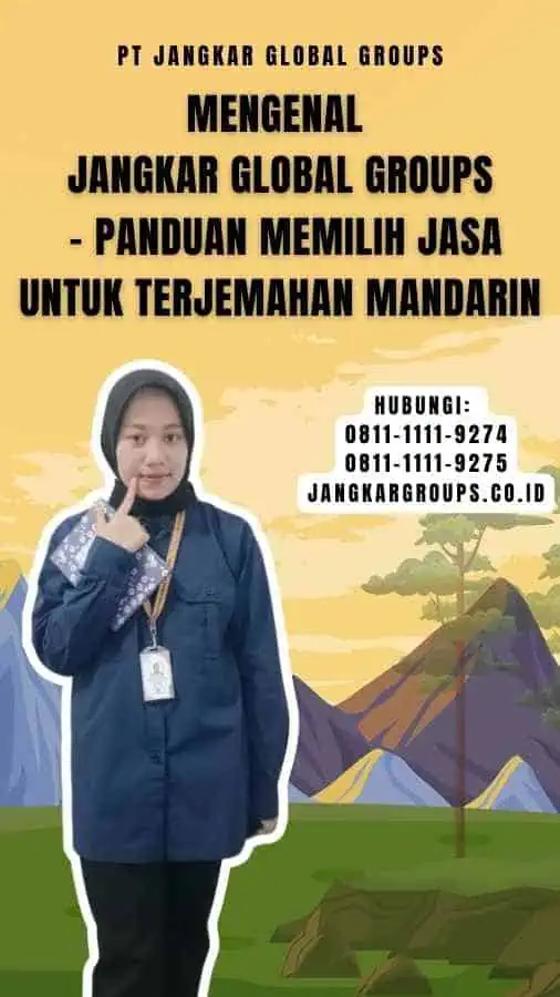 Mengenal Jangkar Global Groups - Panduan Memilih Jasa untuk Terjemahan Mandarin