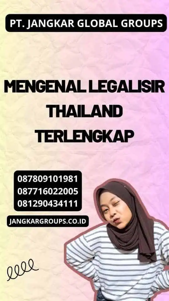 Mengenal Legalisir Thailand Terlengkap