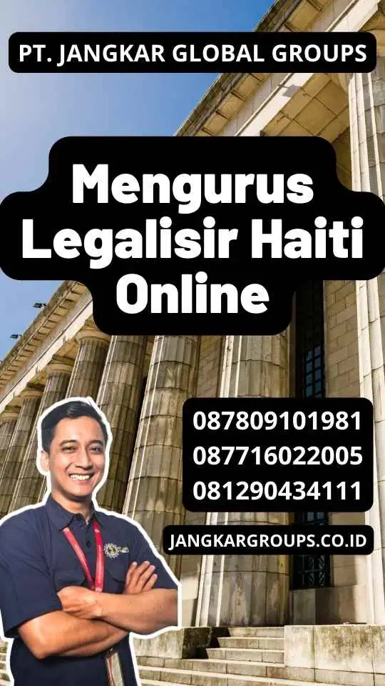 Mengurus Legalisir Haiti Online