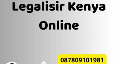 Mengurus Legalisir Kenya Online