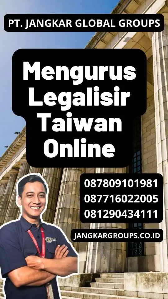 Mengurus Legalisir Taiwan Online