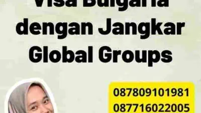 Panduan Aplikasi Visa Bulgaria dengan Jangkar Global Groups