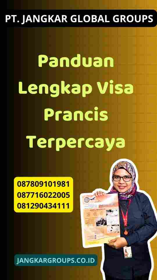 Panduan Lengkap Visa Prancis Terpercaya