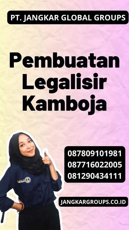 Pembuatan Legalisir Kamboja