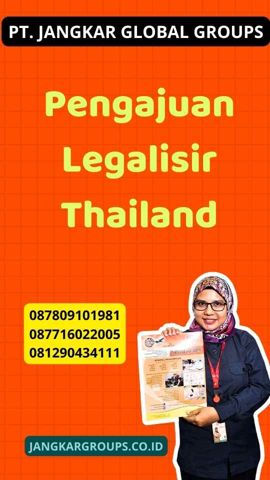 Pengajuan Legalisir Thailand