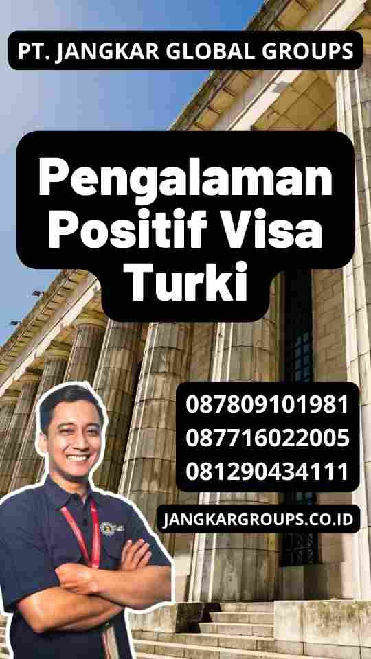 Pengalaman Positif Visa Turki