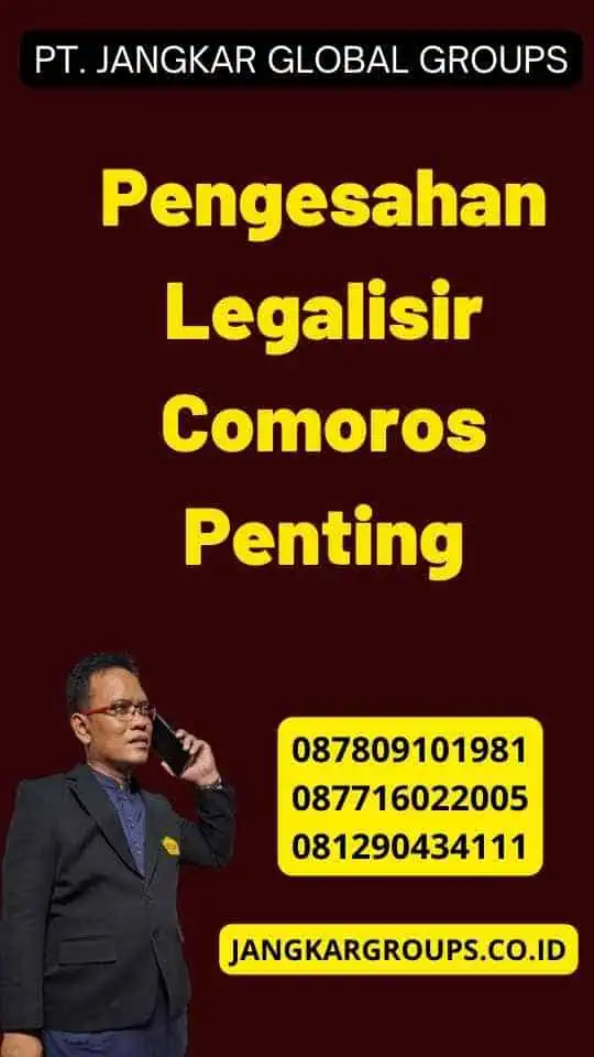 Pengesahan Legalisir Comoros Penting