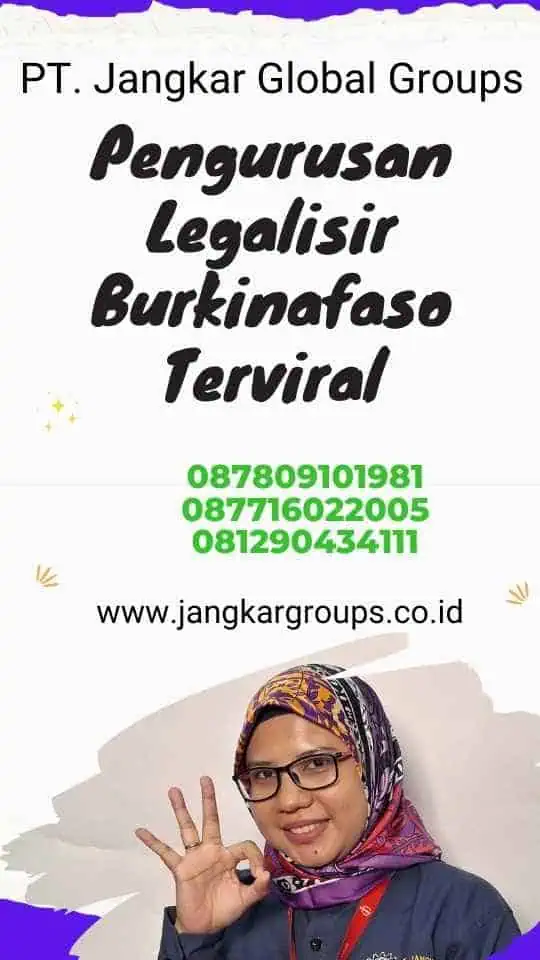 Pengurusan Legalisir Burkinafaso Terviral