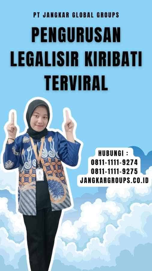 Pengurusan Legalisir Kiribati Terviral