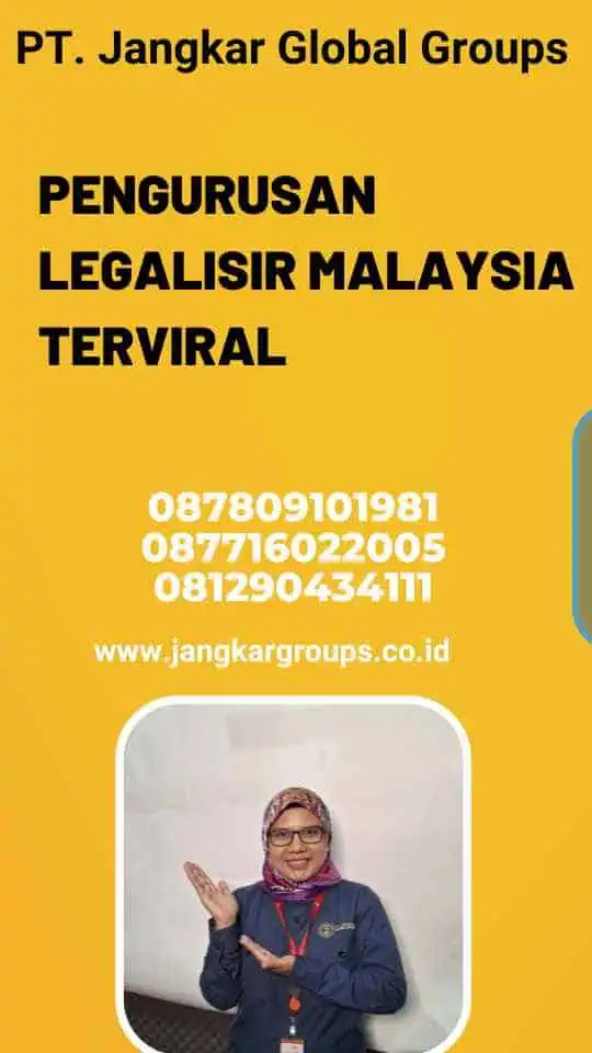 Pengurusan Legalisir Malaysia Terviral